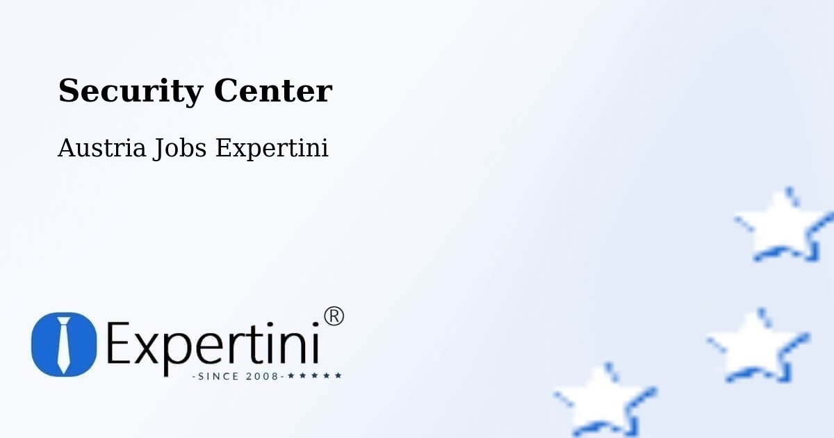 Security & Compliance – Kufstein - Austria Jobs Expertini